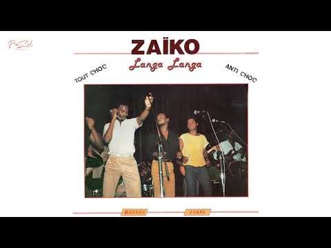 Zaiko Langa Langa — Zaïko Langa Langa - Etape (Audio)