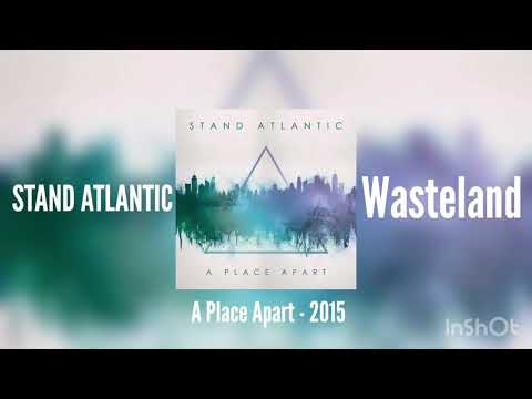 Stand Atlantic — Stand Atlantic - Wasteland