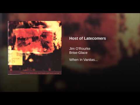 Brise-Glace — Host of Latecomers