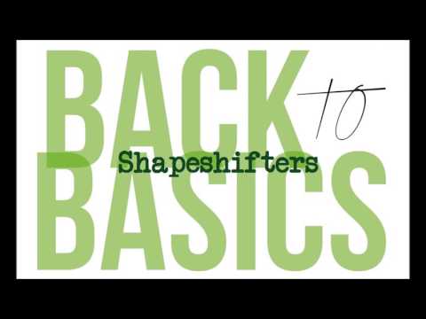 Shapeshifters — Shapeshifters - Back To Basics (Steve Lawler's Return To Rehab Mix)