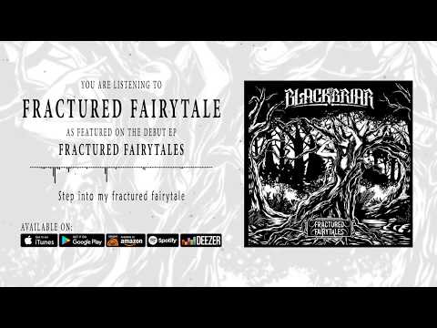BlackBriar — Blackbriar - Fractured Fairytale (Official Audio)