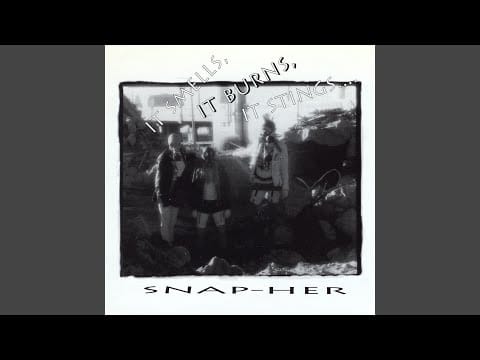 Snap-Her — I Don't Get It