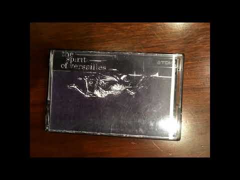 The Spirit Of Versailles — The Spirit Of Versailles - Demo Tape