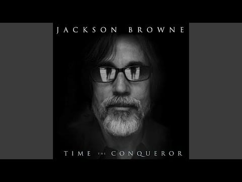 Jackson Browne — Far from the Arms of Hunger