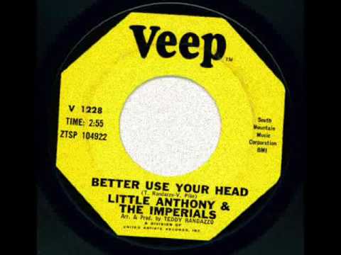 Little Anthony & The Imperials — Little Anthony & The Imperials - Better Use Your Head.wmv