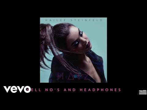 Hailee Steinfeld — Hailee Steinfeld - Hell Nos And Headphones (Audio)