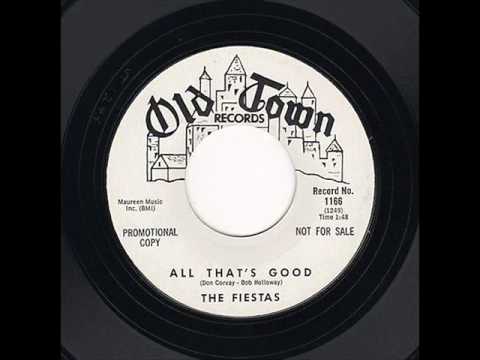 The Fiestas — Fiestas - All That's Good (Old Town 1166) 1964