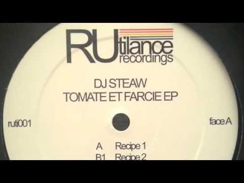 DJ Steaw — Dj Steaw - Recipe 3 - Tomate et Farcie EP  [Rutilance Recordings 2013]