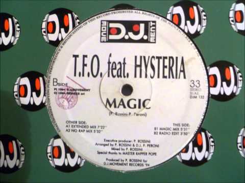 T.F.O. — T.F.O. feat. Hysteria - Magic