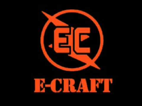 E-Craft — E-CRAFT - ELECTROCUTION