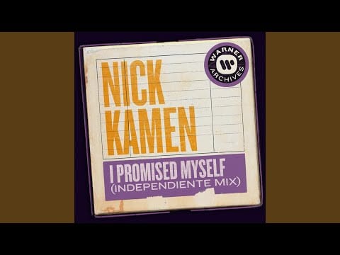 Nick Kamen — I Promised Myself (Independiente Mix)