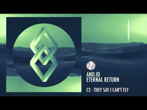 And.Id — And.Id - They Say I Can't Fly - mobilee114