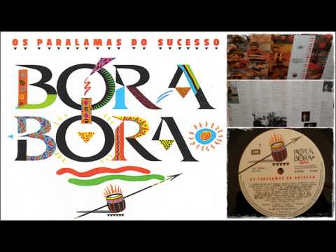 Os Paralamas Do Sucesso — OS PARALAMAS DO SUCESSO ⋆ BORA-BORA