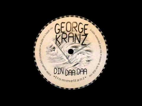 George Kranz — George Kranz - Din Daa Daa (Aquatic Pitch Construction)