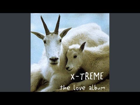 X-Treme — That's The Way
