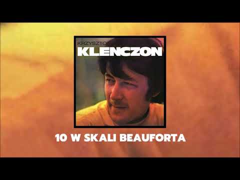 Krzysztof Klenczon — Krzysztof Klenczon | Trzy Korony - 10 w skali Beauforta [Official Audio]