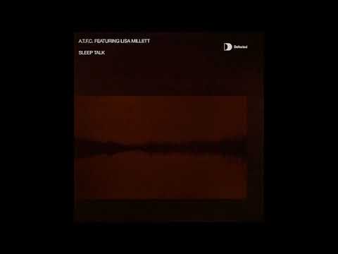 ATFC — A.T.F.C feat. Lisa Millett - Sleep Talk (Meri Dub)