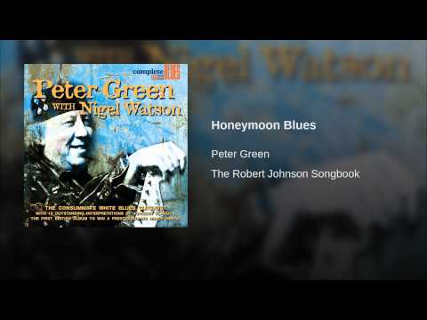 Peter Green (2) — Honeymoon Blues