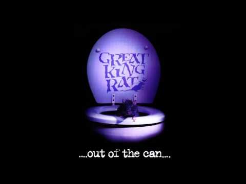 Great King Rat — Great King Rat - Out Of The Can (Full Album) (1999)