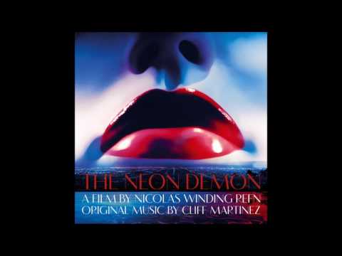 Cliff Martinez — Cliff Martinez - Neon Demon (The Neon Demon Original Soundtrack)