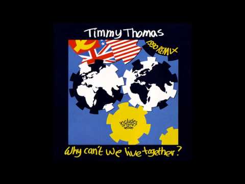 Timmy Thomas — timmy thomas ( why can't we live togeher ) lasting peace remix 1990