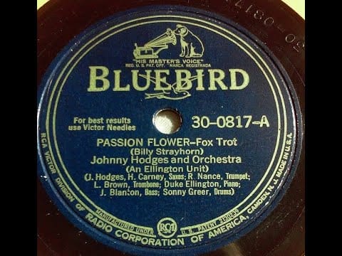 Duke Ellington And His Orchestra — "Passion Flower" Johnny Hodges & His Orchestra on Bluebird 30-0817(1941) Duke Ellington