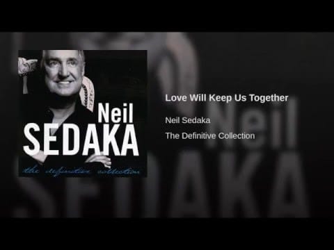 Neil Sedaka — Love Will Keep Us Together