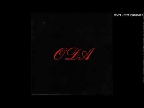 Oda (4) — O.D.A - All I Want To Do