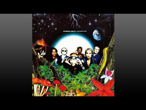 Stereo MC's — Stereo MC's ▶ Connected…(Full Album)