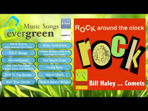 Bill Haley And His Comets — Bill Haley And His Comets -- Rock Around The Clock Remastered Full Album