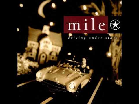 Mile (5) — Mile - Driving Under Stars (Full Album)