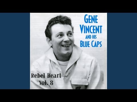 Gene Vincent & His Blue Caps — The Night Is So Lonley
