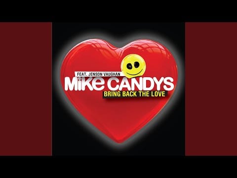 Mike Candys — Bring Back the Love (Alan Ripley Remix)
