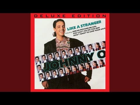 Johnny O — Don't Give Up On Love