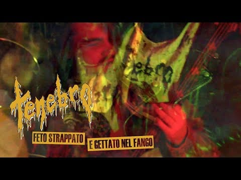 Tenebro — TENEBRO - Feto Strappato e Gettato nel Fango (Official Video-Clip) [2023]