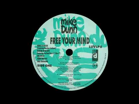 Mike Dunn — Mike Dunn – Free Your Mind (Desire Records, 1990)