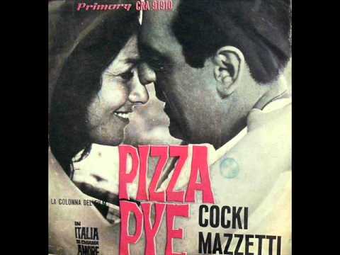 Cocki Mazzetti — Cocki  Mazzetti  -  Pizza  Pye  (1963)