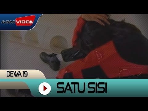 Dewa — Dewa 19 - Satu Sisi | Official Video