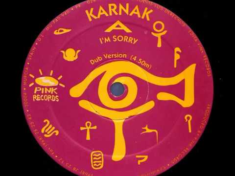 Karnak (2) — Karnak - I'm Sorry (Dub Version) (A)