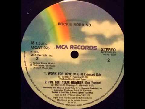 Rockie Robbins — Rockie Robbins - Work For Love (Extended Version)