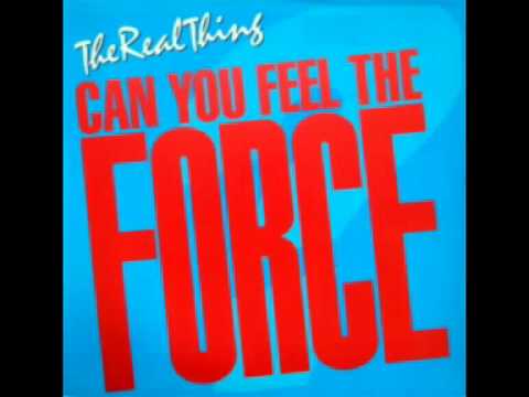 The Real Thing — Real Thing - Can You Feel The Force ('86 MIX) [SINGLE EDIT]