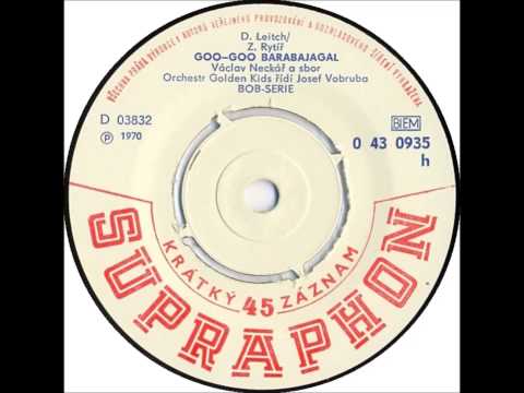 Václav Neckář — Václav Neckář - Goo-Goo Barabajagal [1970 Vinyl Records 45rpm]