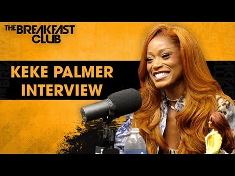 Keke Palmer — Keke Palmer Talks 'Just Keke,' Split From Darius Jackson, Working With Eddie Murphy, SZA + More