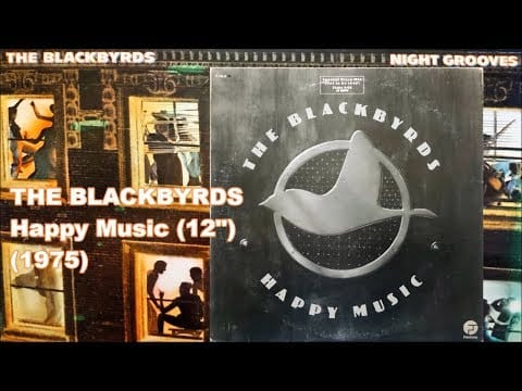 The Blackbyrds — THE BLACKBYRDS - Happy Music (12") (1975) Soul Funk Disco *Donald Byrd, Merry Clayton