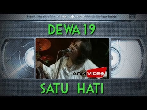 Dewa — Dewa 19 - Satu Hati | Official Video