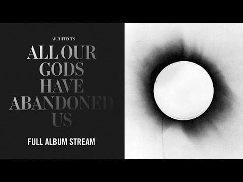 Architects (2) — Architects - "All Love is Lost" (Full Album Stream)