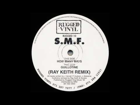 S.M.F. — SMF - Guillotine (Ray Keith Remix)
