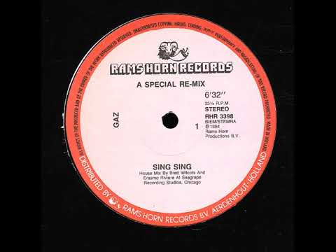 Gaz — Gaz ‎– Sing Sing (A Special R.E.M.I.X.E.D. Version)