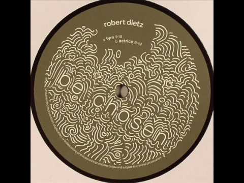 Robert Dietz — Robert Dietz - Fym (Original Mix)