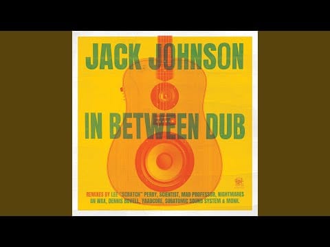 Jack Johnson — Wasting Time (Subatomic Sound System Dub)